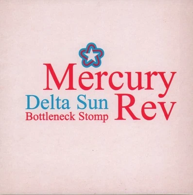Mercury Rev Delta Sun Bottleneck Stomp CD UK V2 1998 Teil 1 In Kartenhülle Mit - Bild 1 von 2