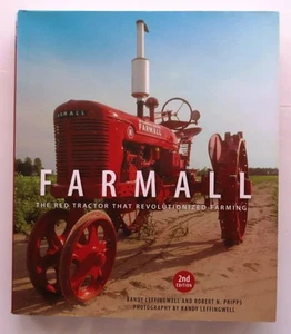 Farmall Tractor that Revolutionized Farming 2nd Edn. Randy Leffingwell HB 2015 - Imagen 1 de 11