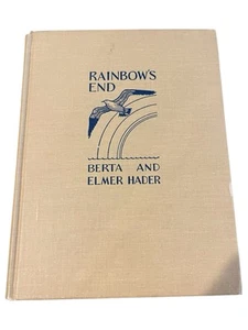 Vintage - Rainbow's End - Berta & Elmer Hader - HC 1945 - Picture 1 of 6
