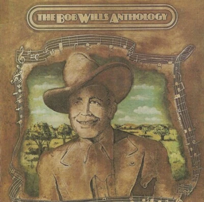 Bob Wills Anthology, the by Bob Wills & His Texas Playboys (1995, CD) - Image 1 of 2