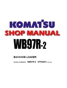 Complete Service Repair Manual for Komatsu WB97R-2 Backhoe Loader. - Picture 1 of 1