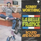 Sonny Worthing La Belle France 7" Single Vinyl Schallplatte 71435