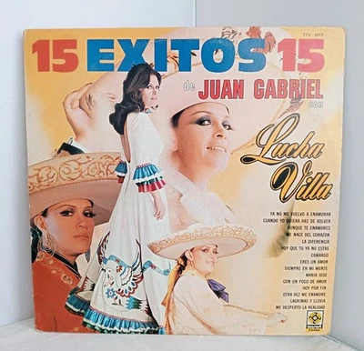 15 exitos de JUAN GABRIEL con LUCHA VILLA (84’ MUSART TTV-1013  VINYL LP MEXICO) - Image 1 of 4