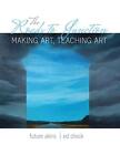 The Roads to Junction: Making Art, Teaching Art. Check-Akins 9781524945534<|