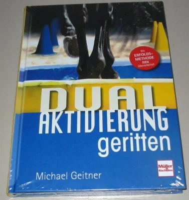 Ratgeber Dual Aktivierung geritten Pferde Sport Training Buch Handbuch NEU! - Bild 1 von 2