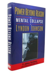 D. Jablow Hershman & Gerald Tolchin POWER BEYOND REASON The Mental Collapse of L - Imagen 1 de 1