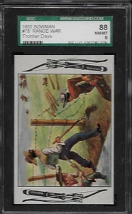 1953 BOWMAN FRONTIER DAYS CARD #78 RANGE WAR SGC 88 NM-MT 8 - Picture 1 of 2