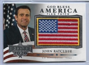2020 DECISION JOHN RATCLIFFE GOD BLESS AMERICA "SILVER" FLAG CARD #GBA-30  TEXAS