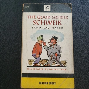 The Good Soldier Schweik - Jaroslav Hasek - Penguin Books 572 - USA - 1946 PB - Imagen 1 de 9