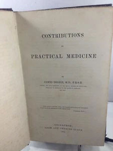 1862 CONTRIBUTIONS TO PRACTICAL MEDICINE JAMES BEGBIE FIRST EDITION MEDICAL - Picture 1 of 1