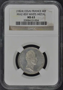 1824 ESSAI FRANCE 40F Maz-859 NGC MS63 White Metal Obv. Plaque - Picture 1 of 3