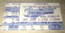 6/1/91 Pacific Coast Minor League Baseball FireBirds Calgary Cannons Ticket Stub