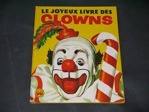 LIVRE D'ENFANT LE JOYEUX LIVRE DES CLOWNS 1956 - Imagen 1 de 1