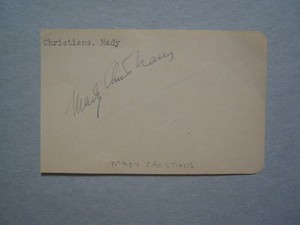 MADY  CHRISTIANS  (I Remember Mama) (Died  in  1951) Signed   2  x  4  Paper   