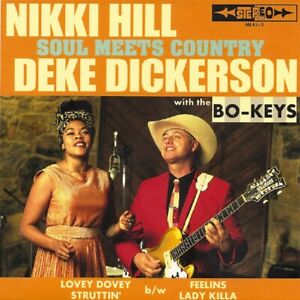 CD - Deke Dickerson And Nikki Hill - Soul Meets Country