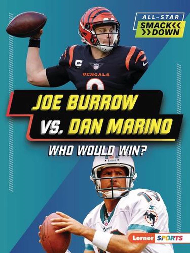 Joe Burrow vs. Dan Marino: Who Would Win? by Jim Gigliotti Paperback Book - Image 1 of 1