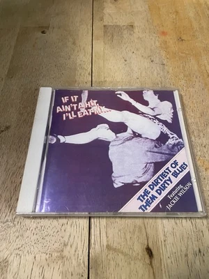 "If It Ain't a Hit, I'll Eat My..." The Dirtiest of Them Dirty Blues (CD) V/A EX Foto 1 de 4