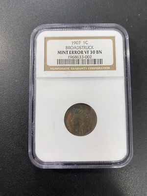 1907 INDIAN HEAD CENT ERROR NGC VF-30 - BROADSTRUCK ERROR - PENNY - SLAB - 1C - Image 1 of 4