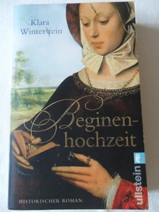 Beginenhochzeit: Historischer Roman von Winterstein, Klara | Buch | - Bild 1 von 2
