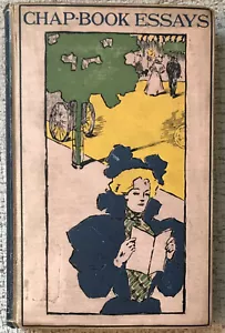 " ESSAYS FROM THE CHAP-BOOK " 1896 SIGNED 1ST HC VG- - Picture 1 of 3