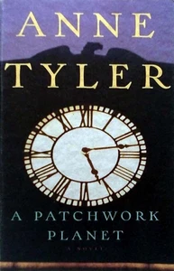 A Patchwork Planet by Anne Tyler / 1998 Trade Paperback Literary Novel - Picture 1 of 1