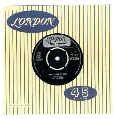 ROY ORBISON - SAY YOU'RE MY GIRL / SLEEPY HOLLOW. UK ORIG 1965 7". VG+ - Image 1 of 4