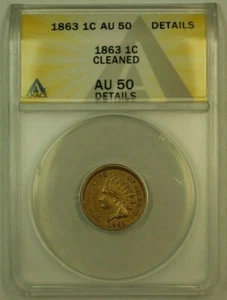 1863 Indian Head Cent 1c ANACS AU-50 Details Cleaned - Picture 1 of 2