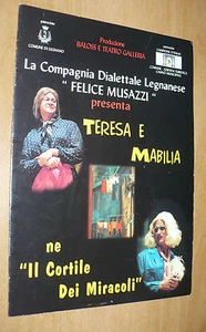 BROCHURE COMPAGNIA DIALETTALE LEGNANESE FELICE MUSAZZI IL CORTILE DEI MIRACOLI - Picture 1 of 1