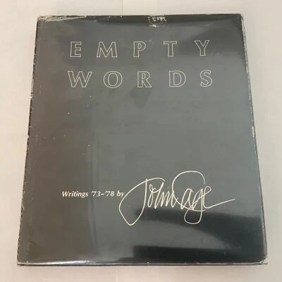 Empty Words - *writings ‘73-‘78 - by John Cage 1979 Wesleyan, First Edition - Image 1 of 4