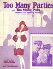Partition musicale Too Many Parties And Too Many Pals 1925 Underkill Macy William Scott