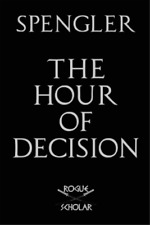 Oswald Spengler The Hour of Decision (Paperback)