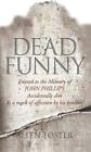 Dead Funny: The Little Bok Of Irish Grave Humour By Allen Foster Paperback Book