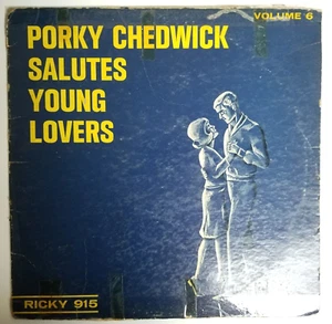 Porky Chedwick Salutes Young Lovers - Vinyl Record Lp - Imagen 1 de 20