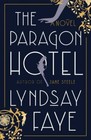 The Paragon Hotel by  in New