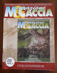 MIGRAZIONE E CACCIA N.2 ANNO 2008 MIGRATORIA TRADIZIONE EUROPEA - Picture 1 of 1