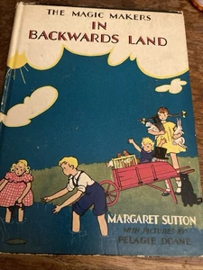 Vintage Book The Magic Makers In Backwards Land  1936 - Picture 1 of 5