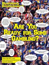 BLOOMBERG BUSINESSWEEK MAGAZINE | FEB 14, 2022 | ARE YOU READY FOR SOME GAMBLING