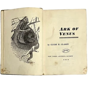 Ark of Venus 1st Edition Clyde B Clason Vtg 1955 Hardback Sci Fi Atomic A Knopf - Picture 1 of 13