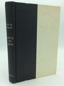 ONCE TO SINAI by H.F.M. Prescott - 1958 - 1st ed - vintage medieval - Imagen 1 de 4