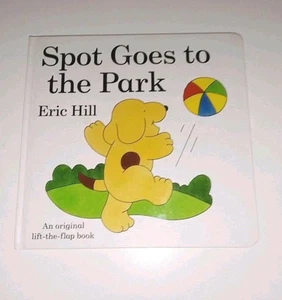 Libro Spot Goes To The Park Hill Eric Lift - The-Flap HC 1991 EN MUY BUENA CONDICIÓN - Imagen 1 de 9