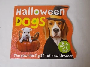 Halloween Dogs Touch & Feel Baby Book, Ages 1+, Priddy Books 2010 - Picture 1 of 14