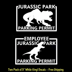 Jurassic Park Employee & Parking Permit 2 PK White 5" Funny Vinyl Decal Windows - Picture 1 of 6