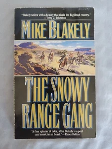 The Snowy Range Gang by Mike Blakely - Paperback - Picture 1 of 5