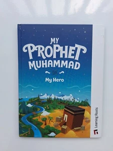 My Prophet Muhammad صلی الله علیه وآلهِ وسلم My Hero - Picture 1 of 1