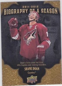11/12 UD...SHANE DOAN...BIOGRAPHY OF A SEASON...CARD # BOS 23...COYOTES - Picture 1 of 1