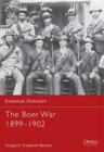 The Boer War 1899?1902 (Essential Histories), Fremont-Barnes, Gregory, Very Good