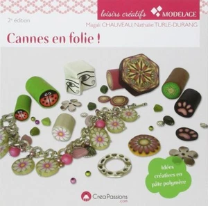 Cannes en folie ! - Magali Chauveau - Nathalie Turle-Durang - Créapassions - Picture 1 of 5