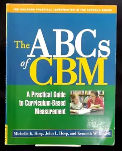 THE GUILFORD PRACTICAL INTERVENTION IN THE SCHOOLS SERIES ABC'S OF CBM - M.HOSP - Foto 1 di 8