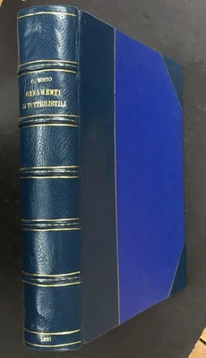 Camillo Boito, Ornamenti di tutti gli stili, RARE 1st Edition 1881, Fine Binding - Image 1 of 4