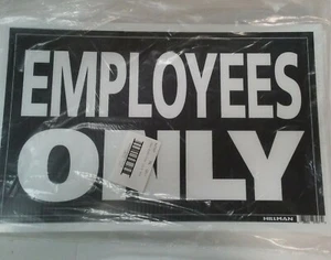 Lot of 6 Black & White Coraplast "EMPLOYEES ONLY" Sign 12" x 19" - Picture 1 of 2